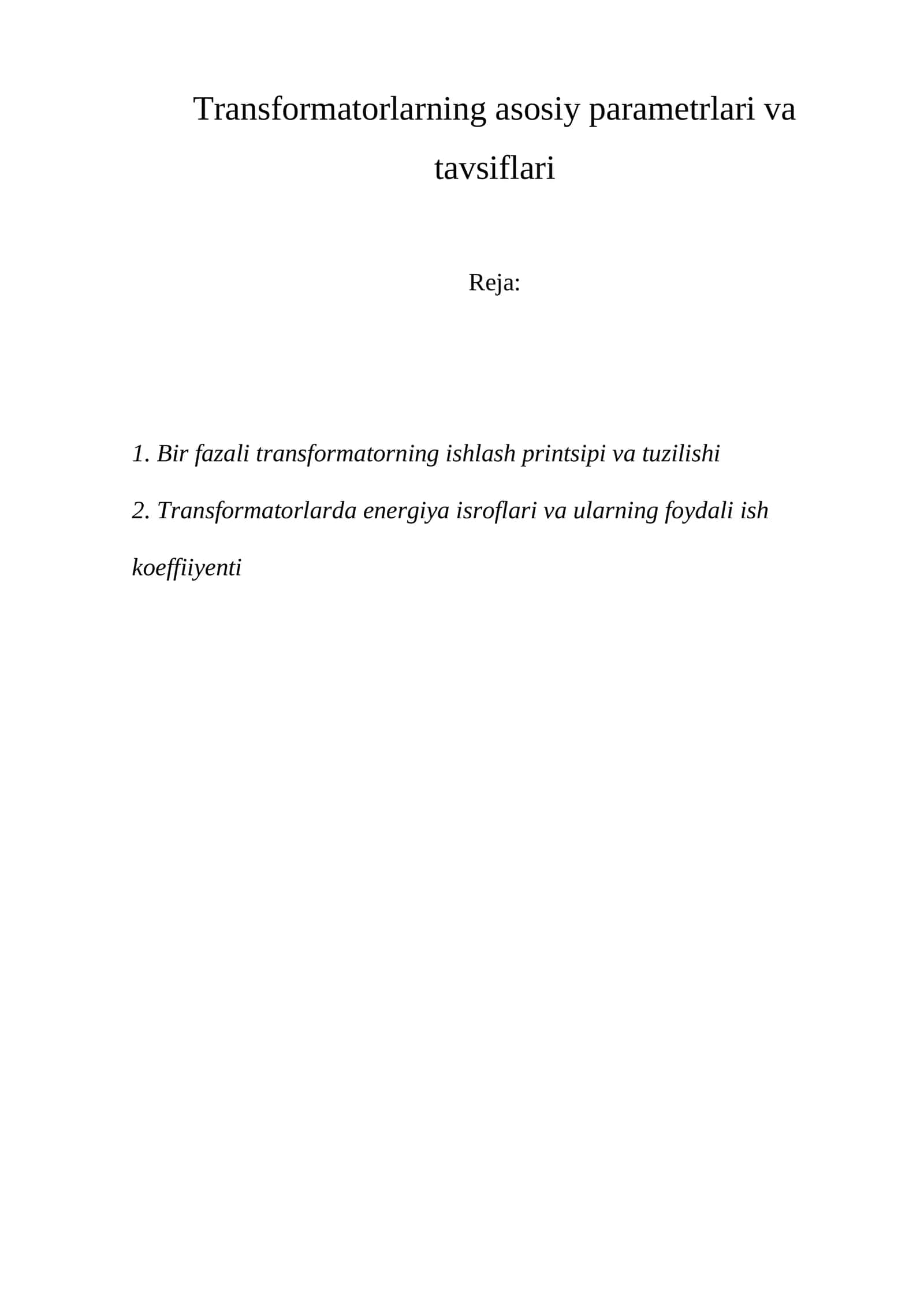 Transformatorlarning asosiy parametrlari va tavsiflari 1