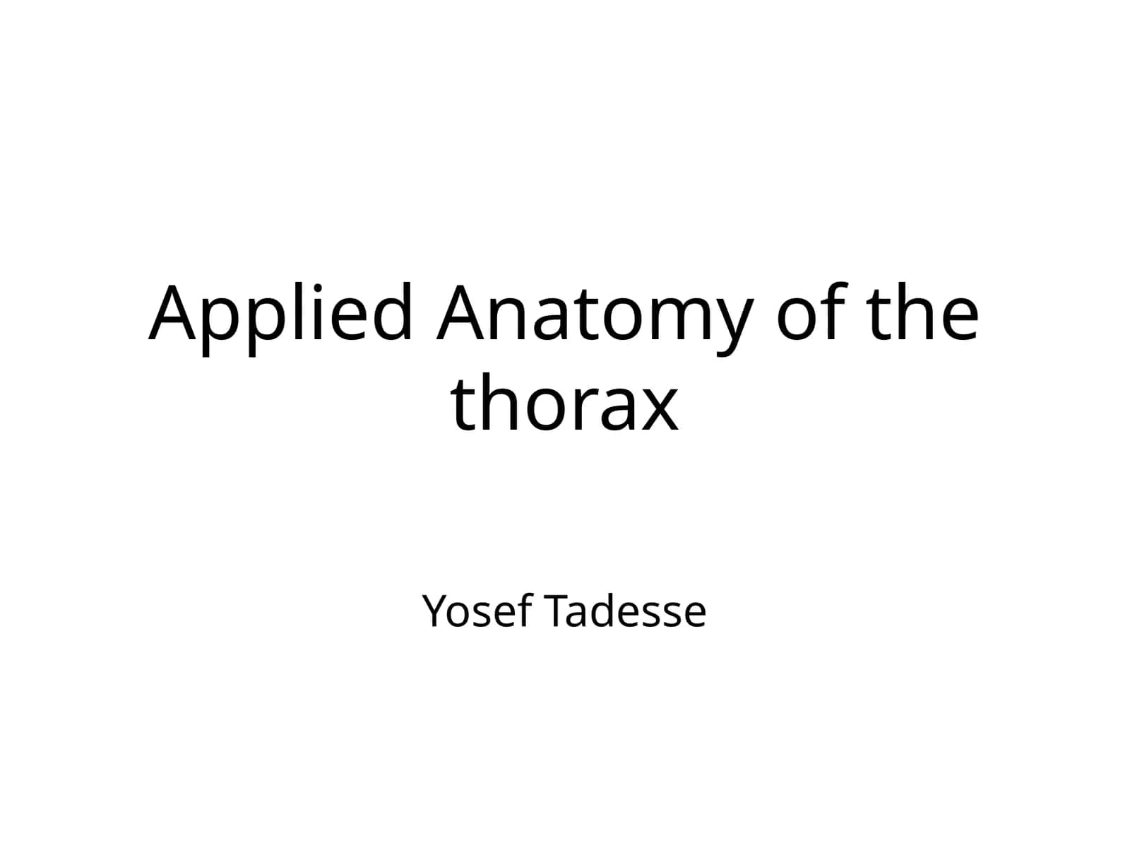 Applied Anatomy of the thorax 1