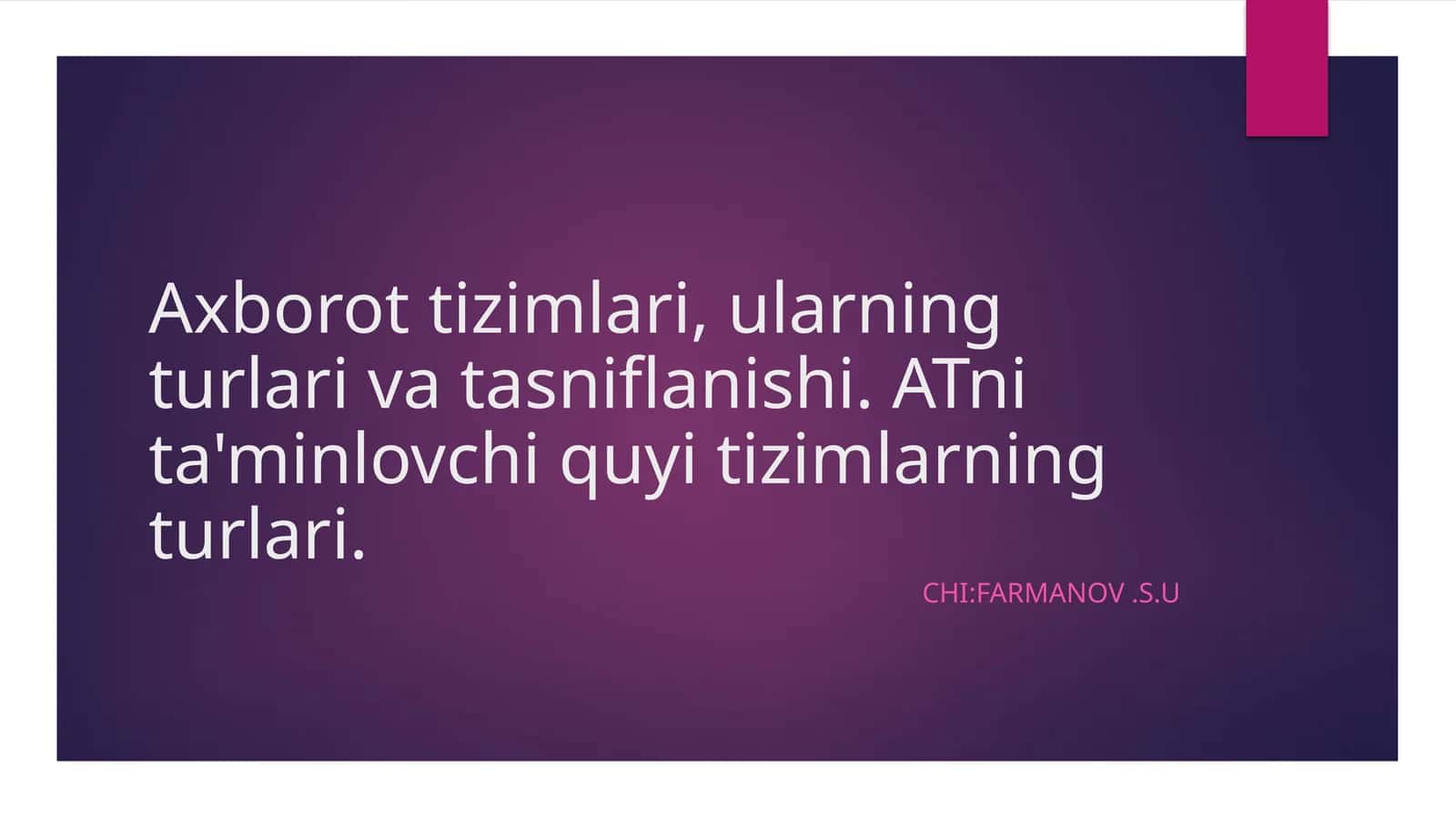 Axborot tizimlarining turlari 1