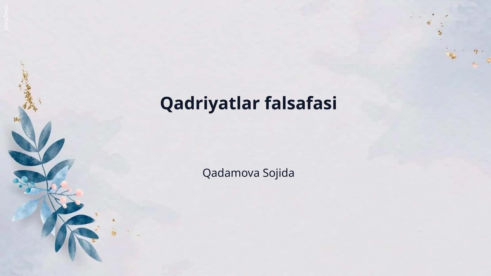 Qadriyatlar falsafasi 1
