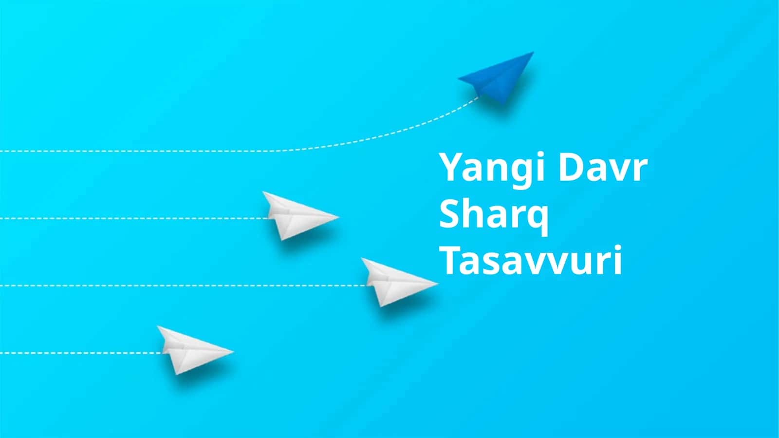 Yangi Davr Sharq Tasavvuri 1