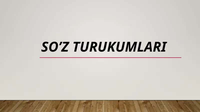 So’zturukumlari 1