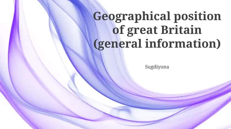 Geographical position of Great Britain 1