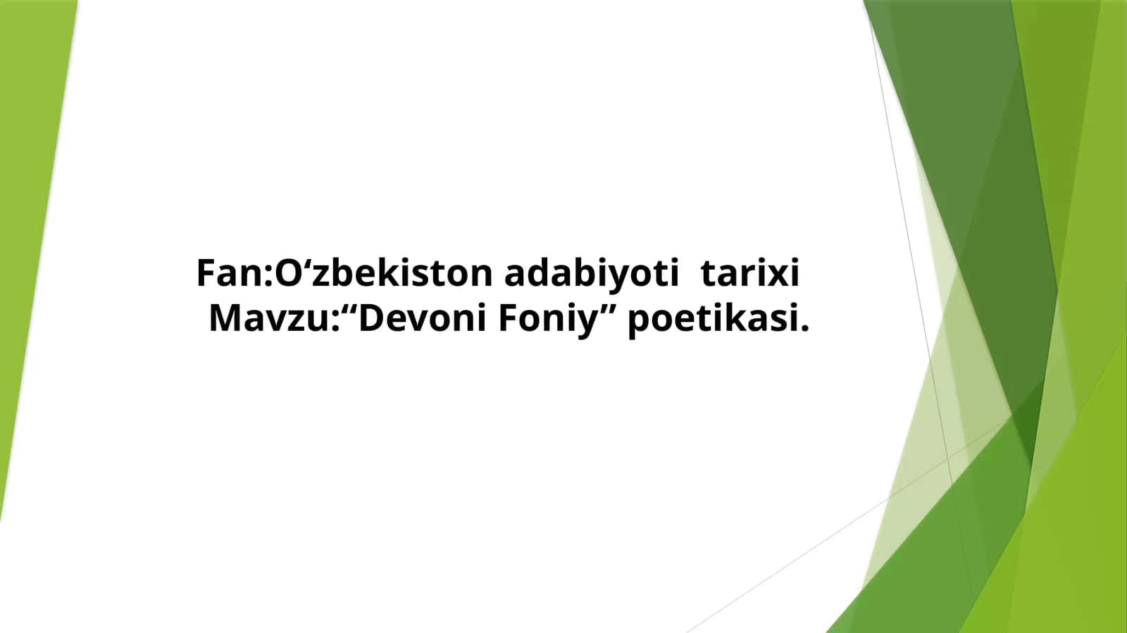 “Devoni Foniy” poetikasi. 1