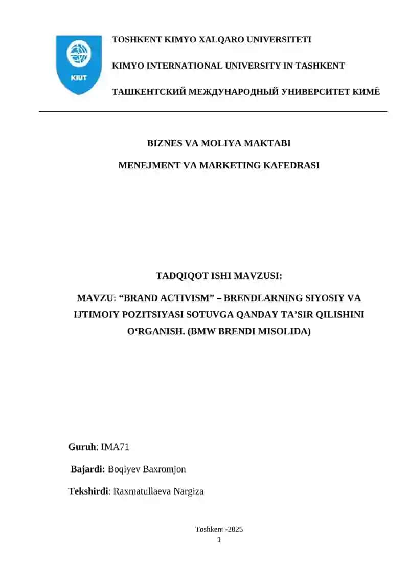 MAVZU: “BRAND ACTIVISM” – BRENDLARNING SIYOSIY VA IJTIMOIY POZITSIYASI SOTUVGA QANDAY TA’SIR QILISHI