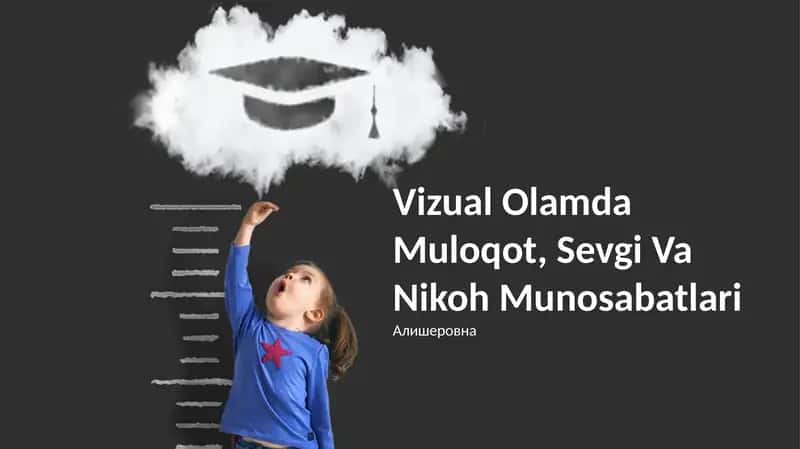 Vizual Olamda Muloqot, Sevgi Va Nikoh Munosabatlari 1