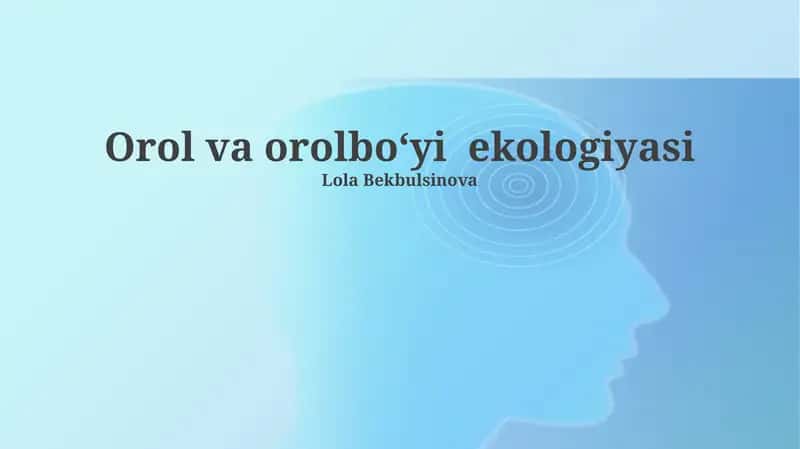 Orol va orolboʻyi ekologiyasi 1