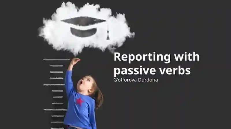 Reporting with passive verbs