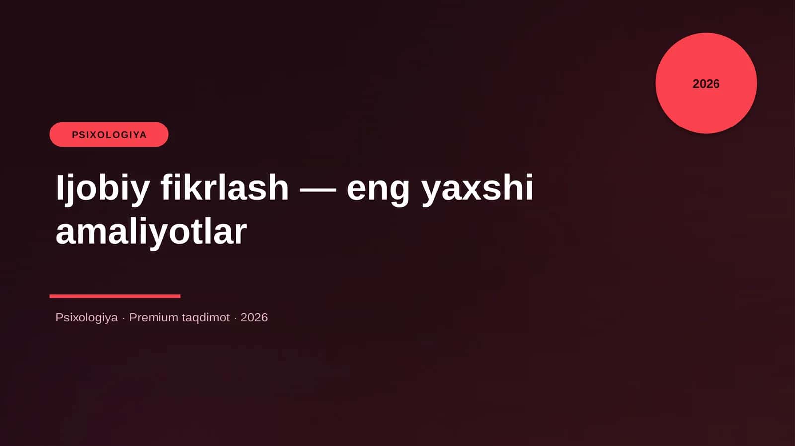 Ijobiy fikrlash — eng yaxshi amaliyotlar 1