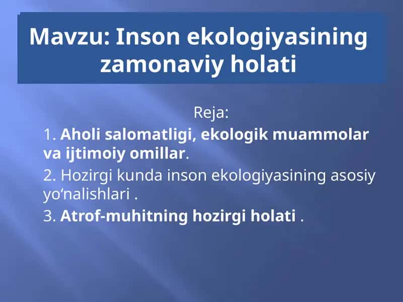 Inson  ekologiyasining zamonaviy holati 1