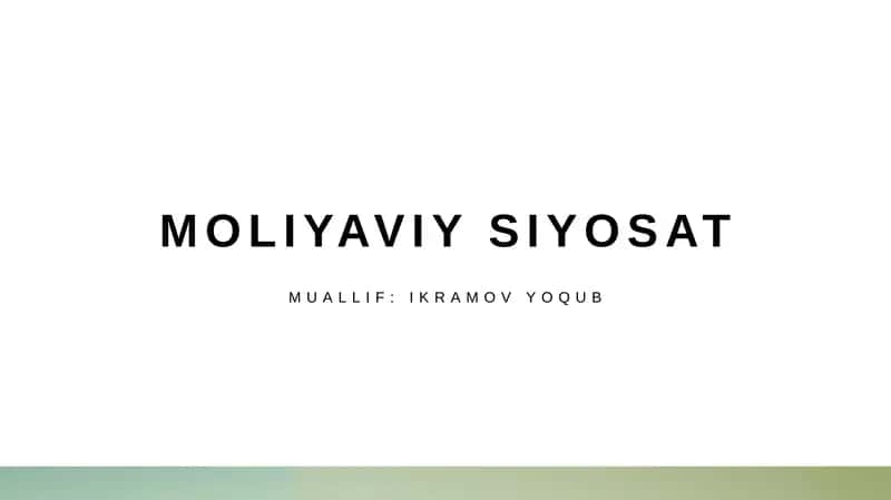 Moliyaviy siyosat 1