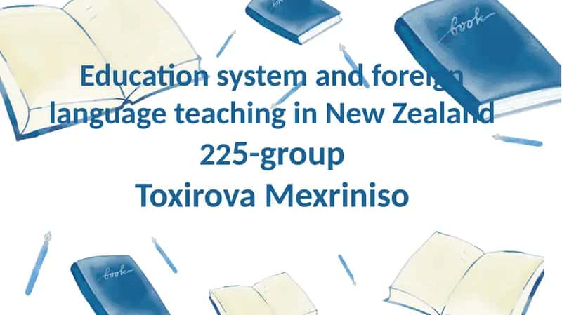 Education system and foreign language teaching in New Zealand 1