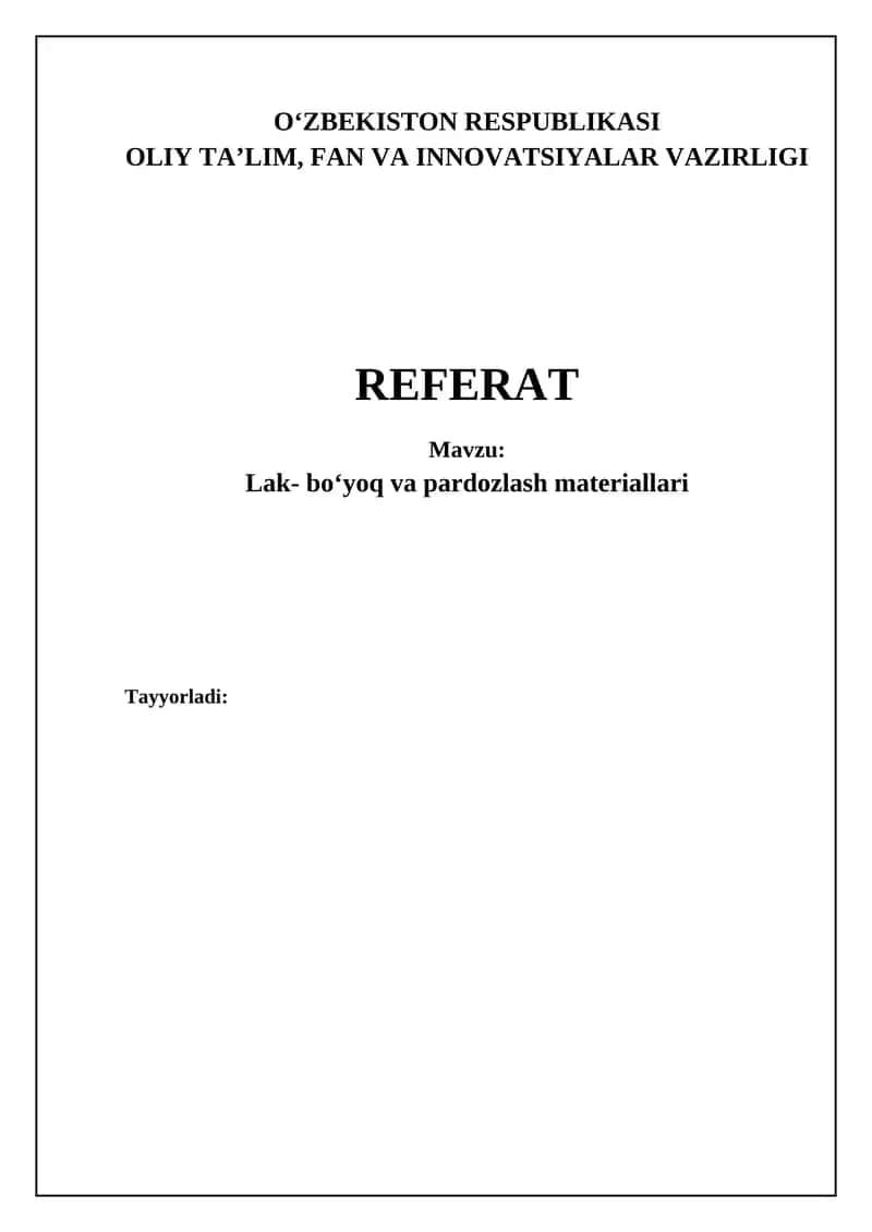 Lak- bo‘yoq va pardozlash materiallari 1