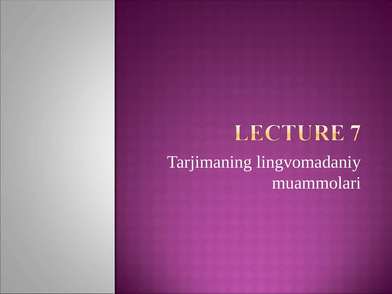 Tarjimaning lingvomadaniy muammolari 1