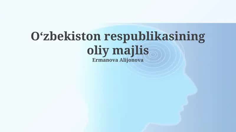 O‘zbekiston Respublikasi Oliy Majlisining Tuzulimi 1