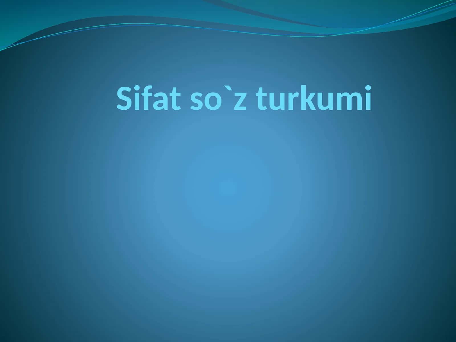 Sifatso`zturkumi 1