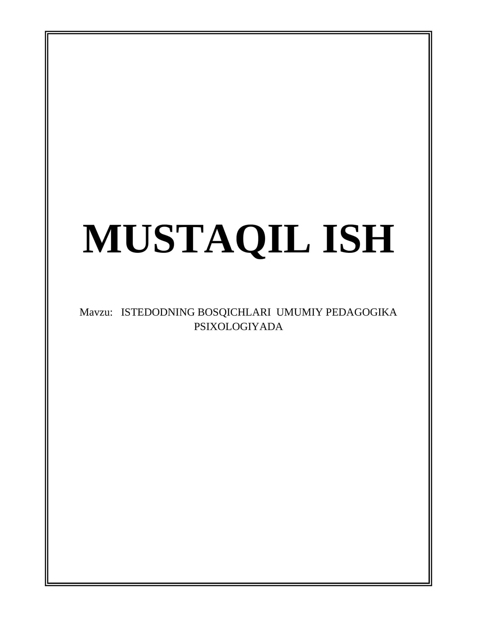 ISTEDODNING BOSQICHLARI UMUMIY PEDAGOGIKA PSIXOLOGIYADA 1