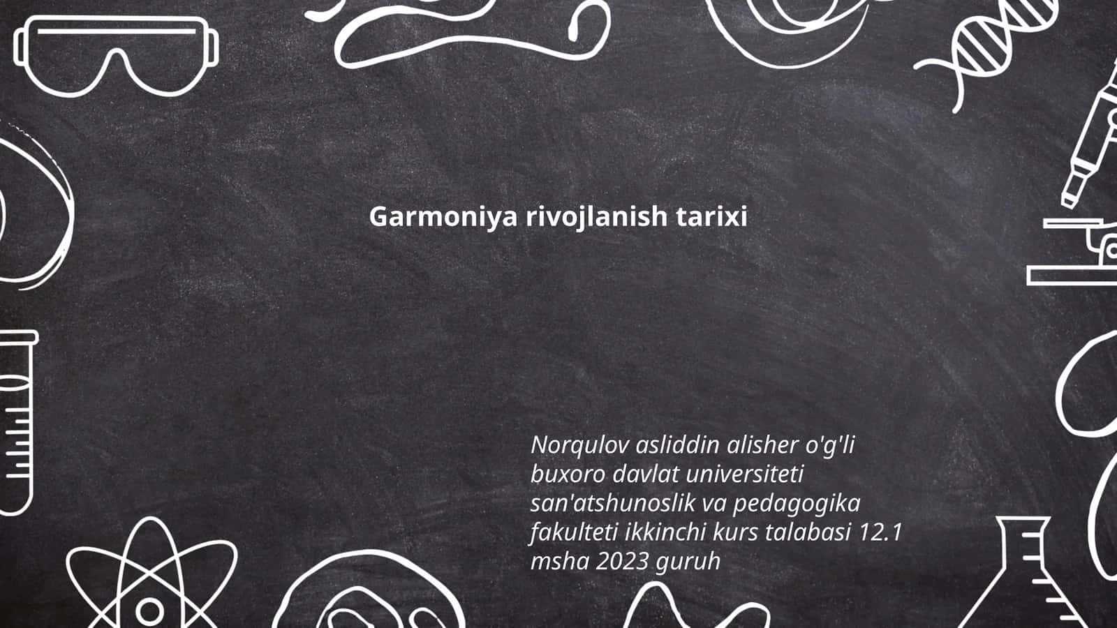 Garmoniya rivojlanish tarixi 1