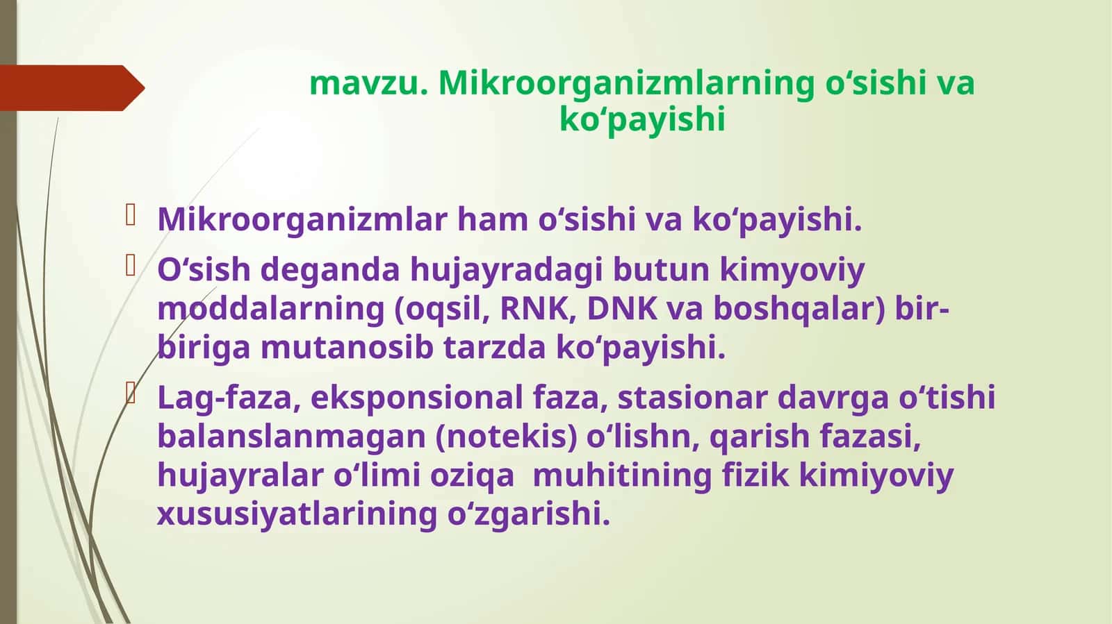 Mikroorganizmlarning o‘sishi va ko‘payishi 1