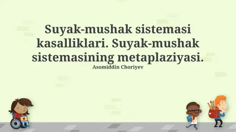 Suyak-mushak sistemasi kasalliklari 1