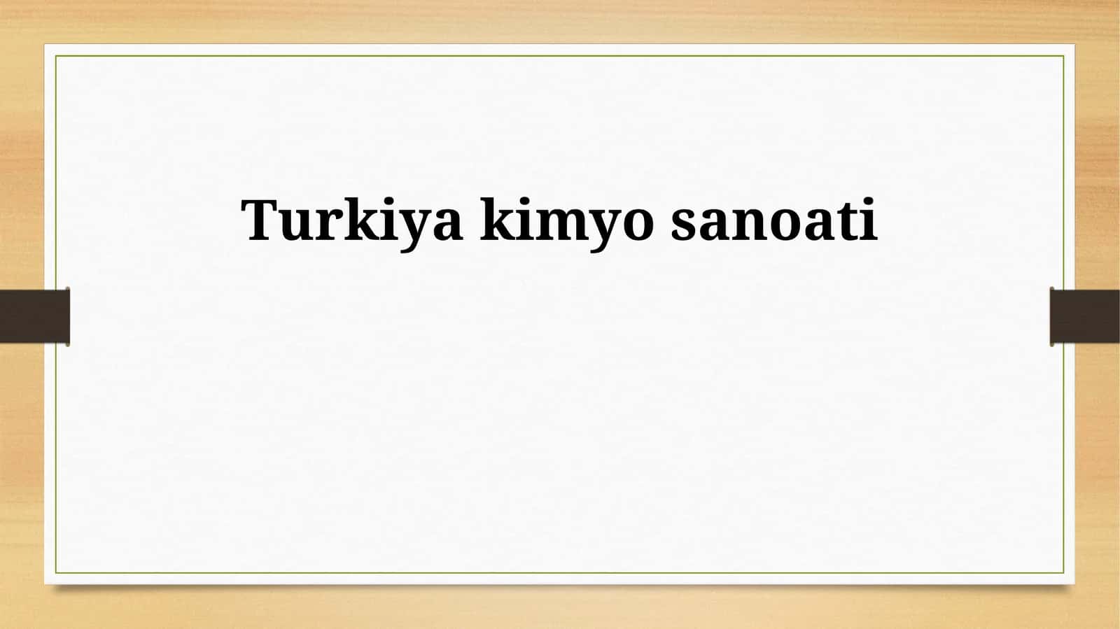 Turkiya kimyo sanoati 1