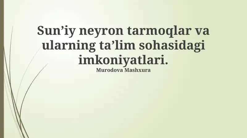 Sun'iy neyron tarmoqlari: Asoslar va Arxitekturalar 1
