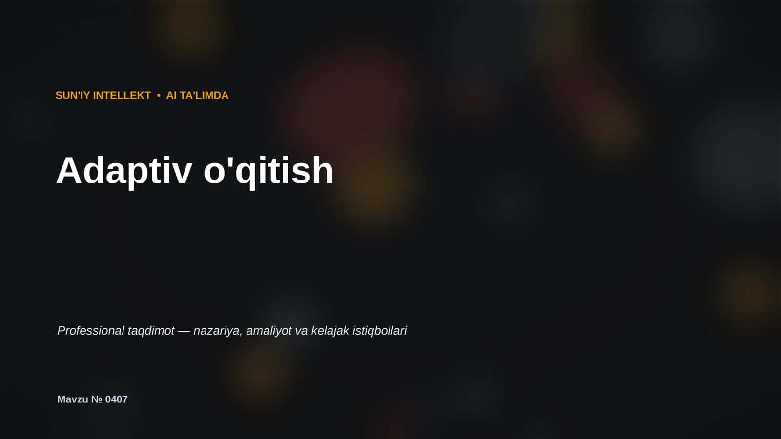 SUN'IY INTELLEKT • AI TA'LIMDA 1