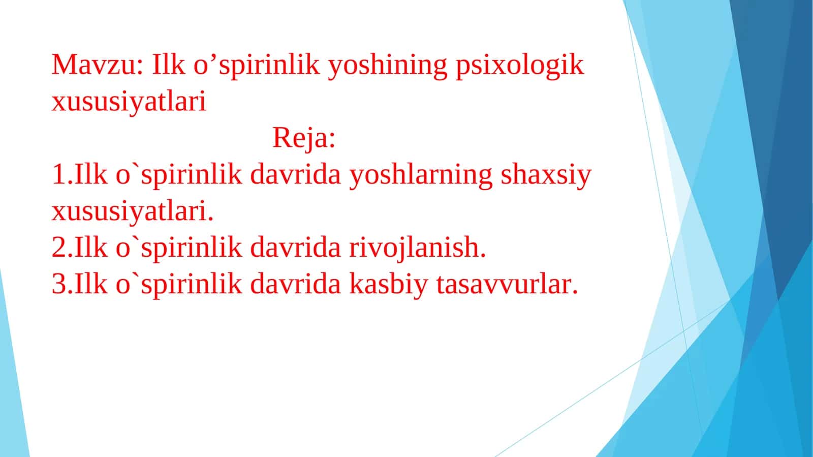Ilk o’spirinlik yoshining psixologik xususiyatlari 1