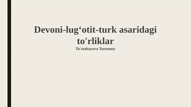 Devoni-lugʻotit-turk asaridagi to'rliklar 1