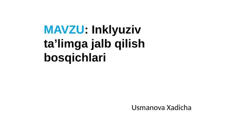 Inklyuziv ta’limga jalb qilish bosqichlari 1