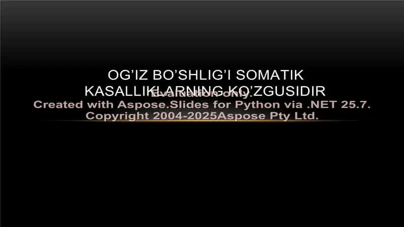 Og’iz bo’shlig’I somatik kasalliklarning ko’zgusi 1