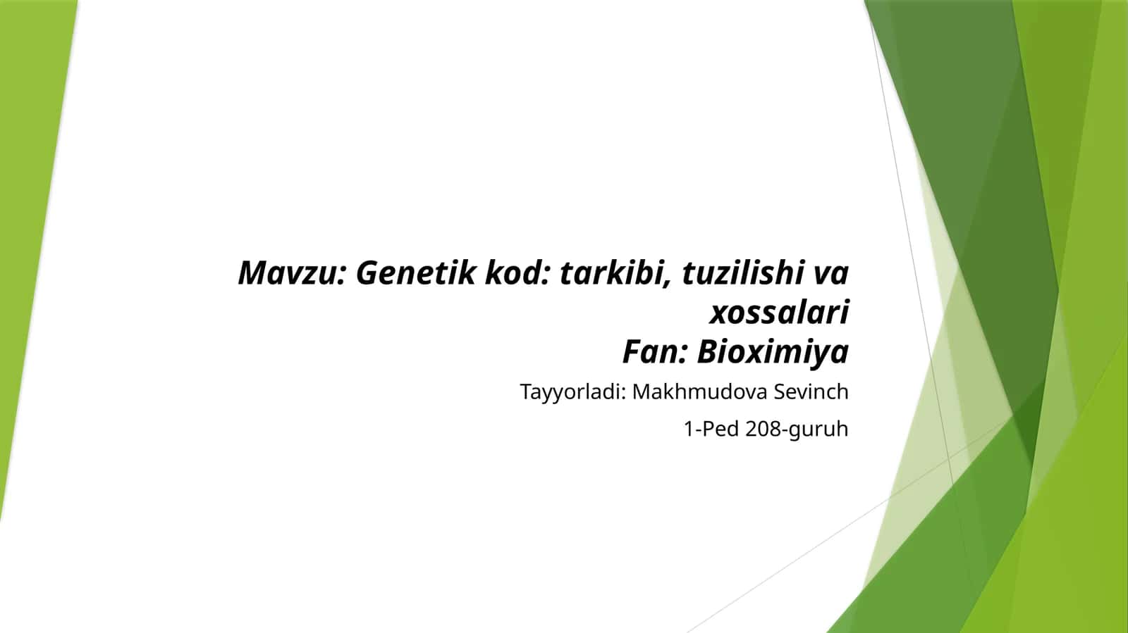 Genetikkod: tarkibi, tuzilishi va xossalari 1