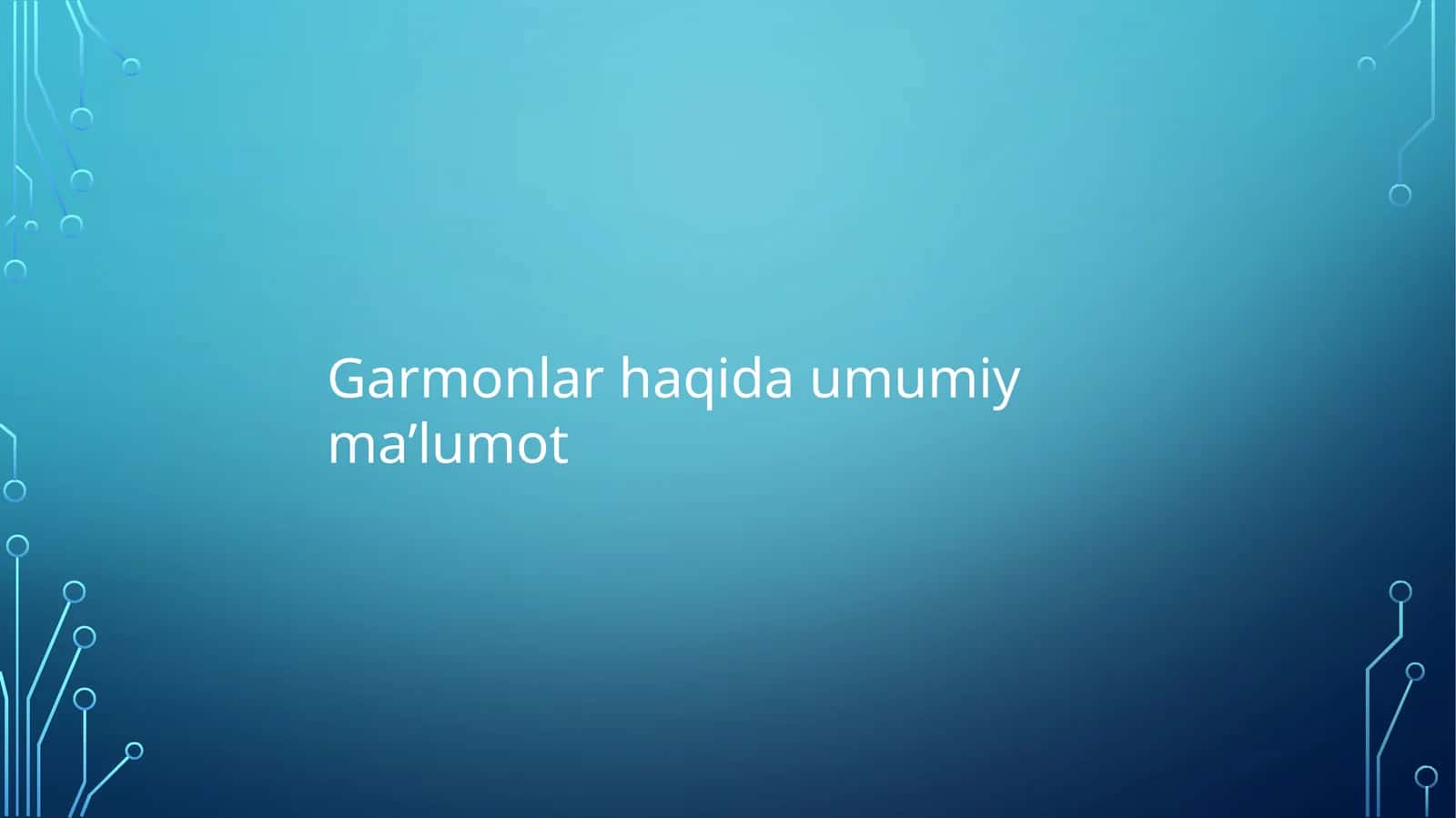 Garmonlar haqida umumiy ma'lumot 1