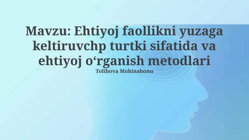 Ehtiyojlar: Ta'rif, Tasnif va Faoliyatga Ta'siri 1