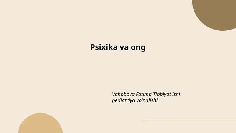 Psixika va ong: taʼrif va asosiy tushunchalar 1