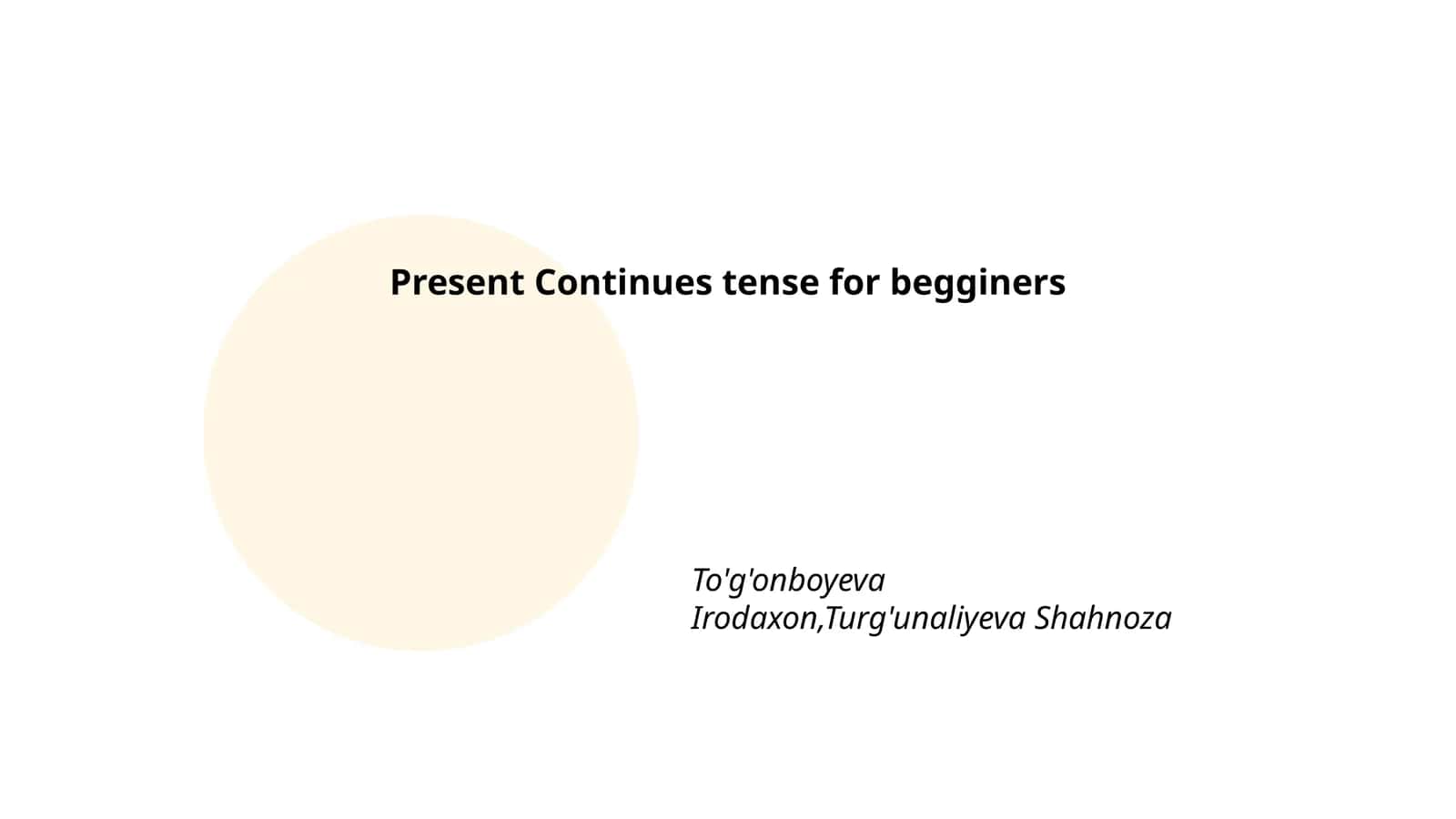 Present Continues tense for begginers 1
