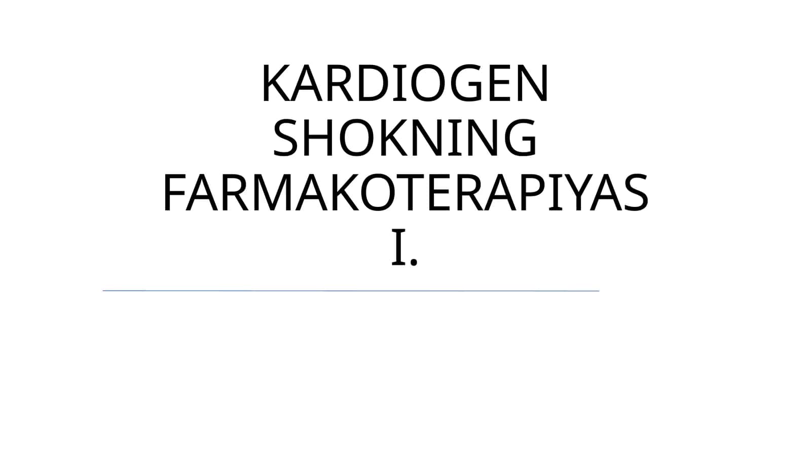 KARDIOGEN SHOKNING FARMAKOTERAPIYASI 1