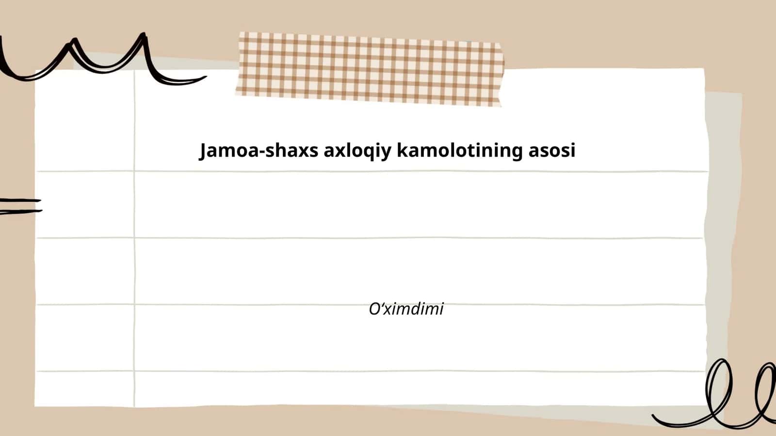Jamoa-shaxs axloqiy kamolotining asosi 1