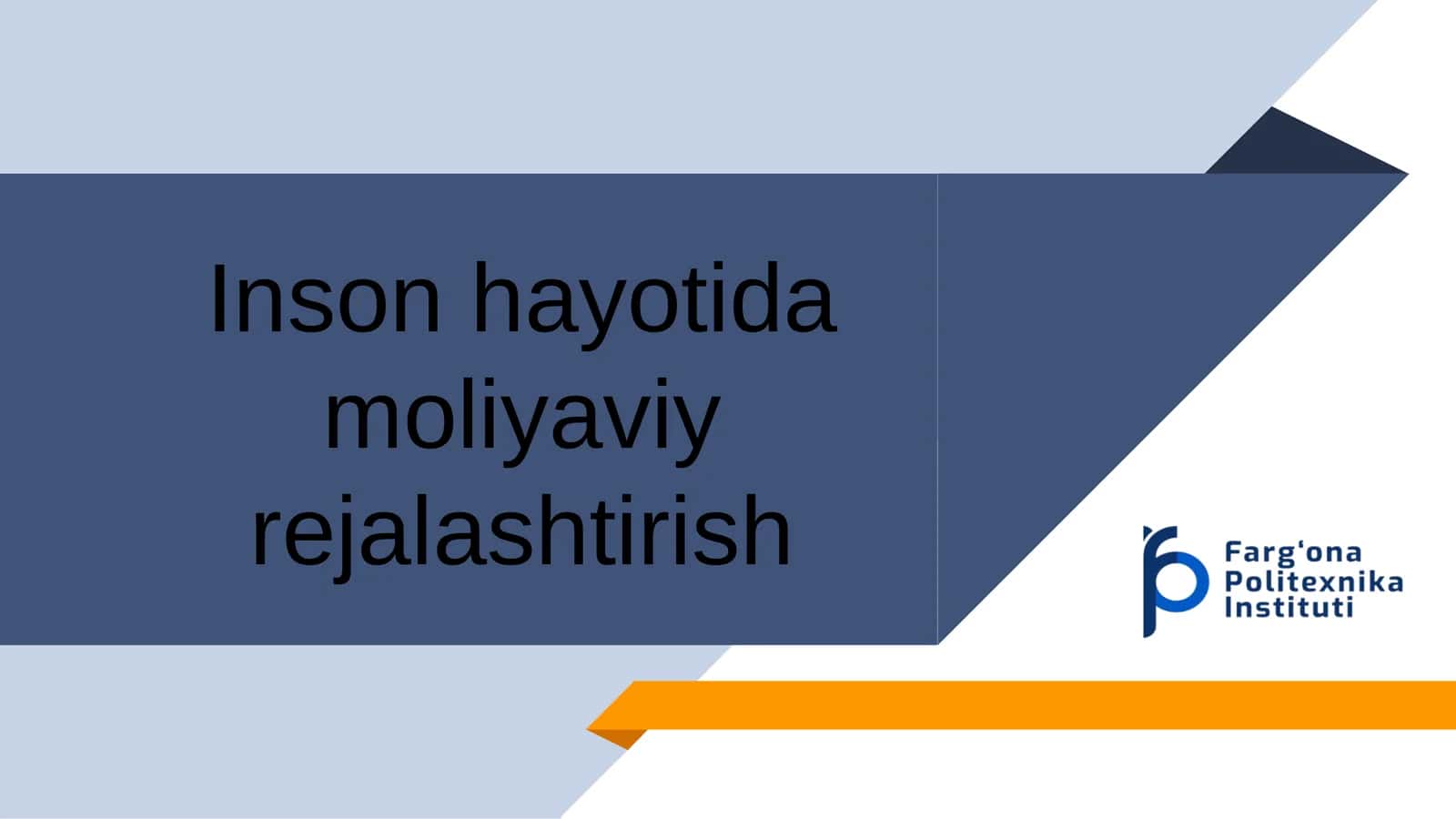 Inson hayotida moliyaviy rejalashtirish 1