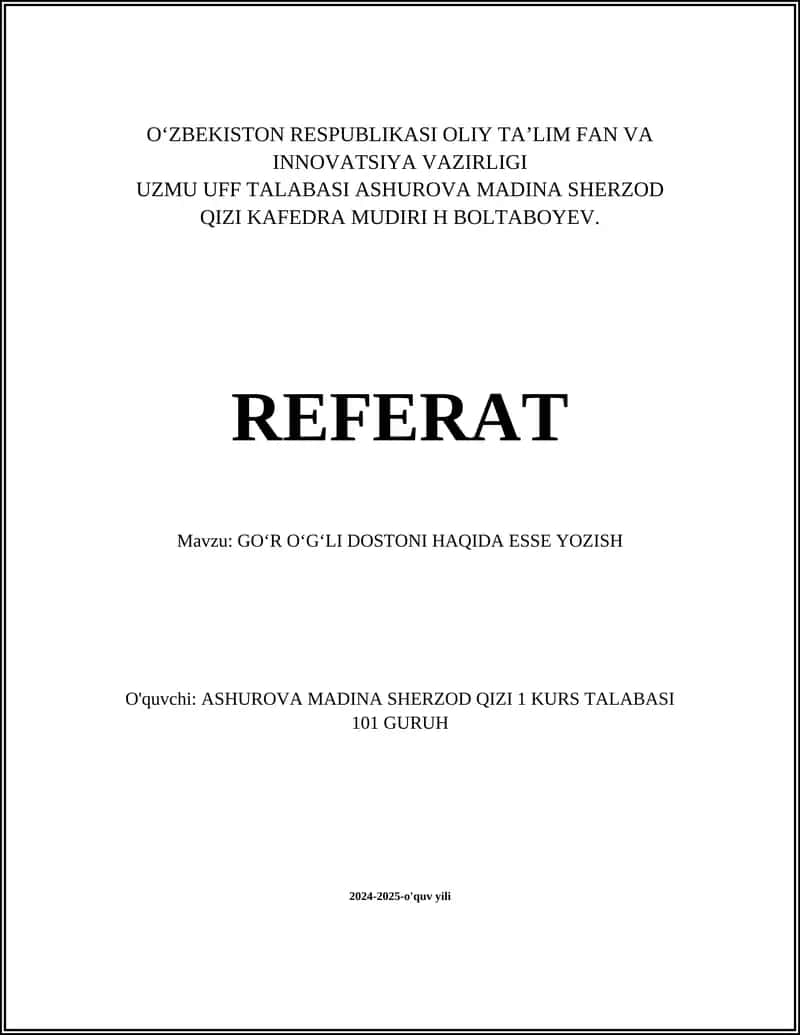 Goʻr oʻgʻli dostoni haqida esse yozish 1