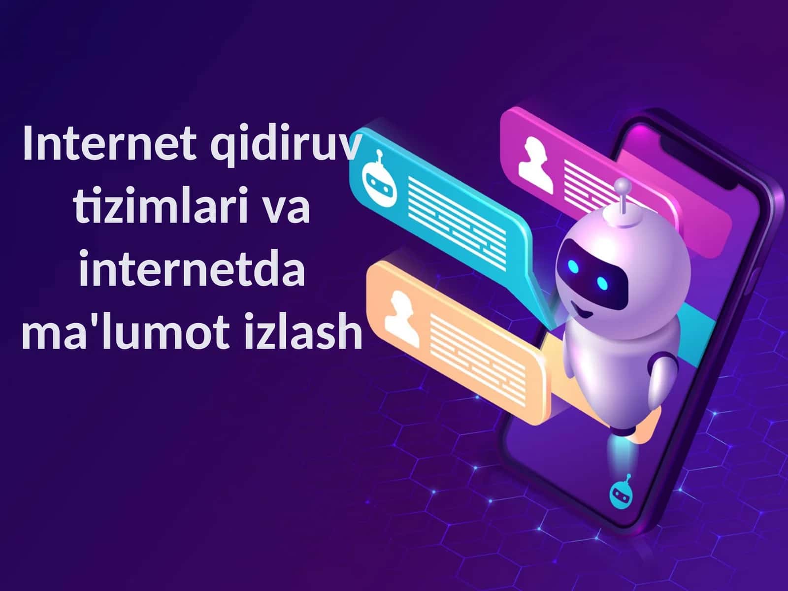 Internetqidiruvtizimlarivainternetdama'lumotizlash 1
