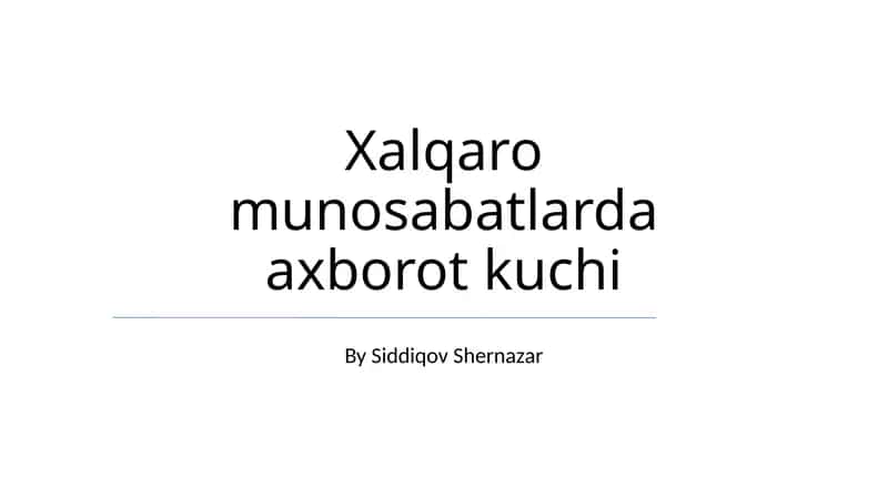 Xalqaro munosabatlarda axborot kuchi 1
