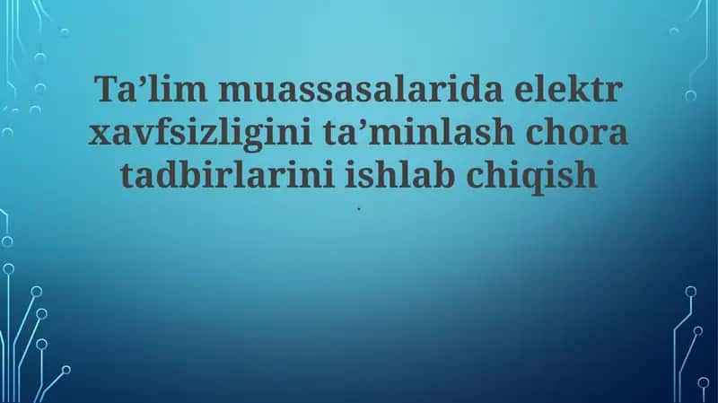 Elektr xavfsizligi choralari 1