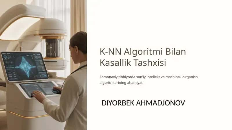 K-NN Algoritmi Bilan Kasallik Tashxisi 1