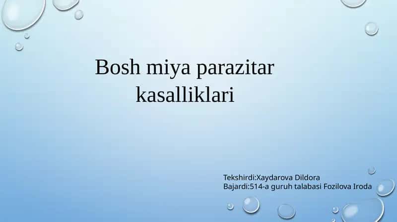 Boshmiyaning parazitar kasalliklari 1