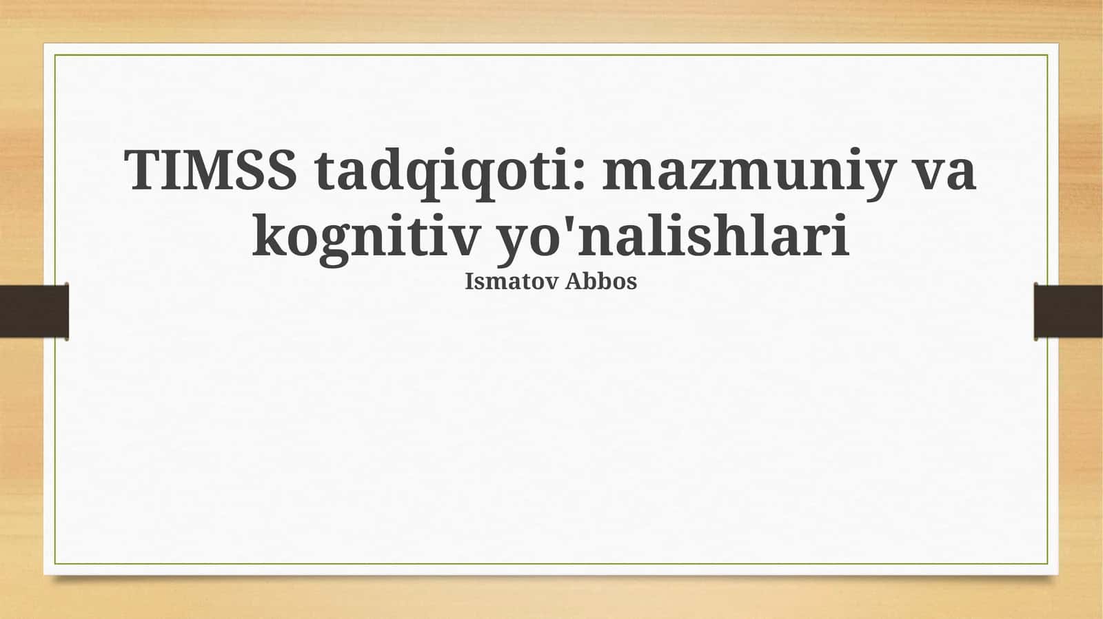 TIMSS tadqiqoti: mazmuniy va kognitiv yo'nalishlari 1