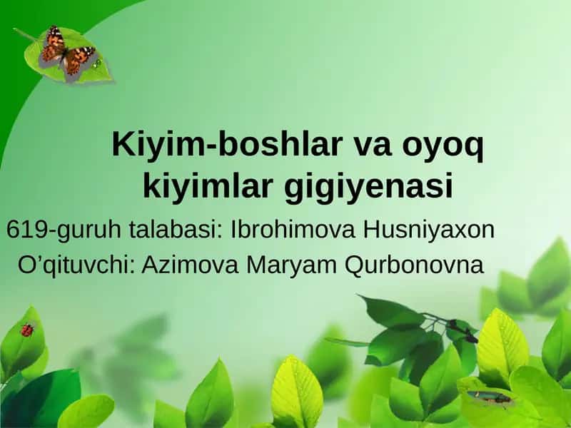 Kiyim-boshlar va oyoq kiyimlar gigiyenasi 1