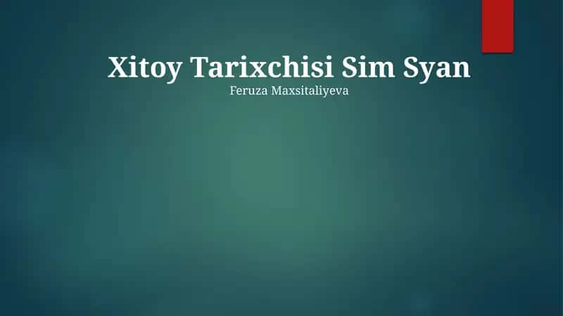 Xitoy Tarixchisi Sim Syan 1