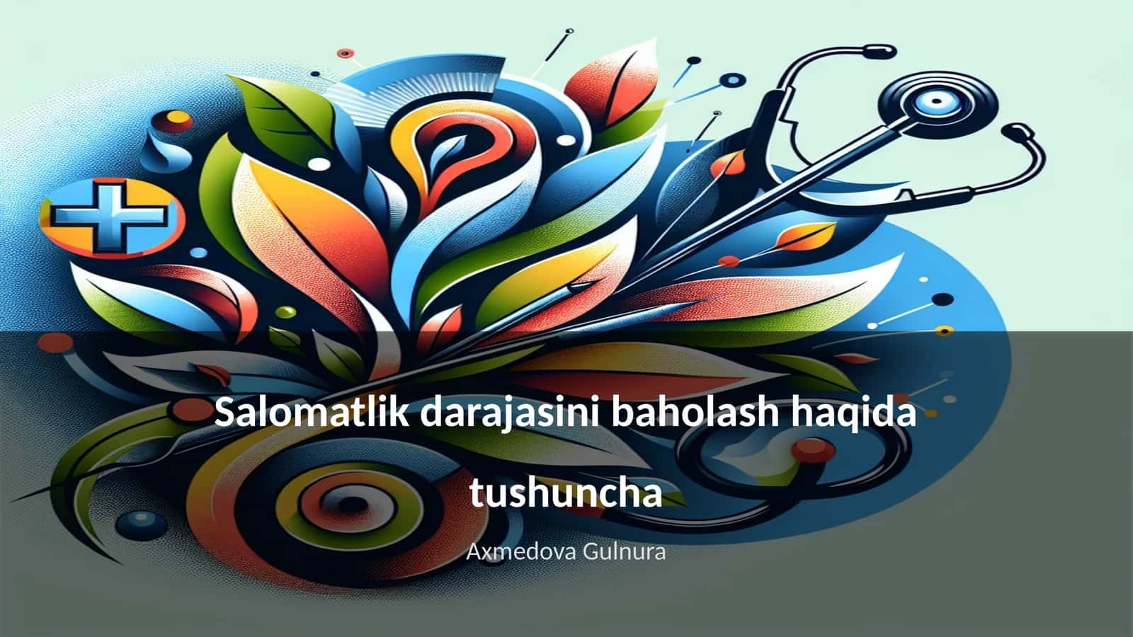 Salomatlik darajasini baholash haqida tushuncha 1