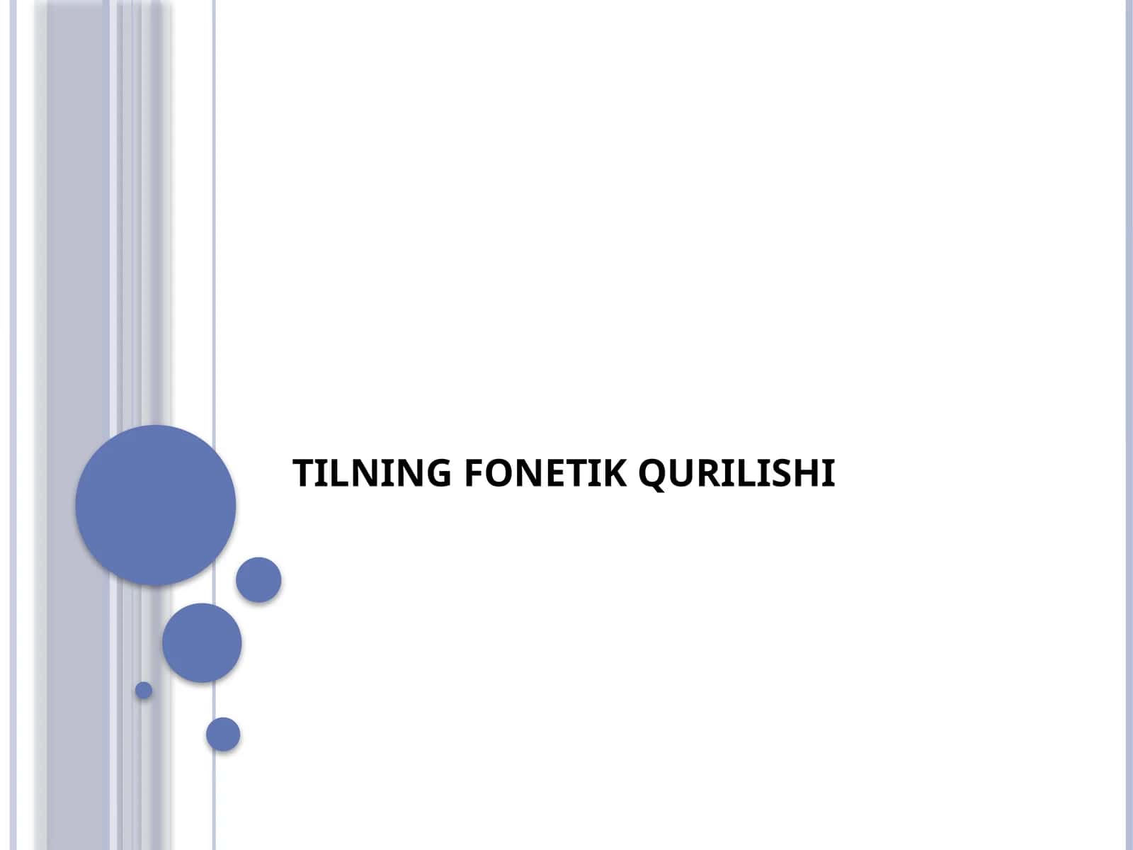 TILNING FONETIK QURILISHI 1